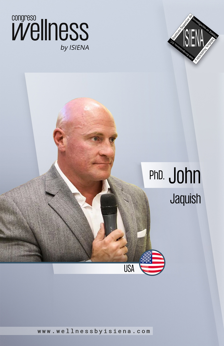 John Jaquish - Congreso Wellness by ISIENA